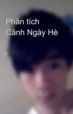 Phân tích Cảnh Ngày Hè