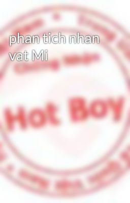 phan tich nhan vat Mi