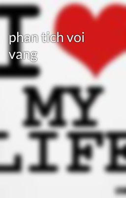 phan tich voi vang