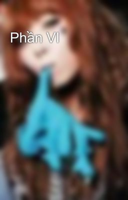 Phần VI