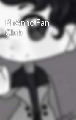 PhAnne Fan Club