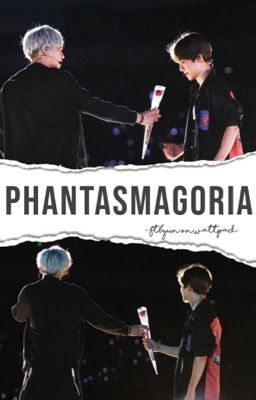 Phantasmagoria