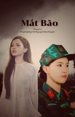 [PhaoChi] Mắt Bão