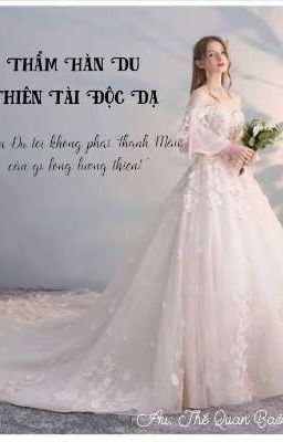 Pháp Y Thẩm, Thiên Tài Độc Dạ