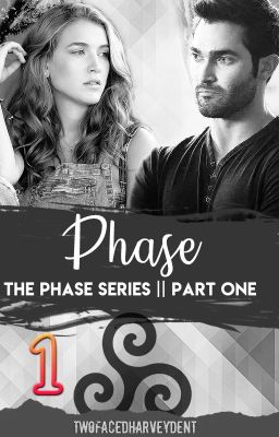 • Phase •  Derek Hale/OC  • Teen Wolf Fanfiction •