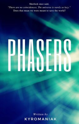 Phasers