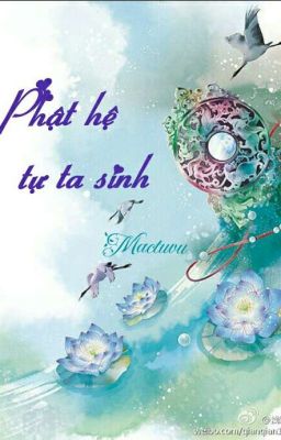 Phật hệ tự ta sinh