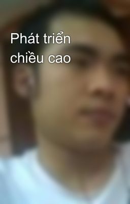 Phát triển chiều cao