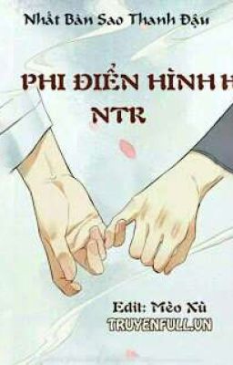 Phi Diển Hình NTR