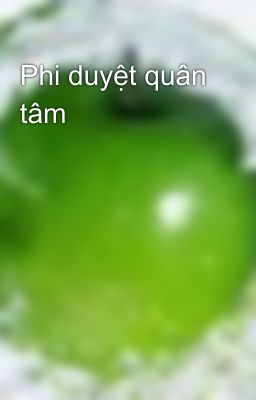 Phi duyệt quân tâm