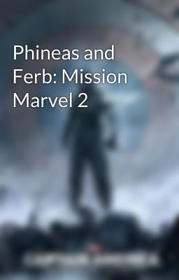 Phineas and Ferb: Mission Marvel 2