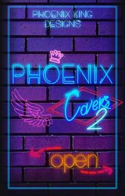 Phoenix Covers | Part II