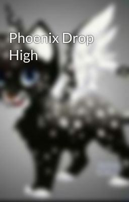 Phoenix Drop High 