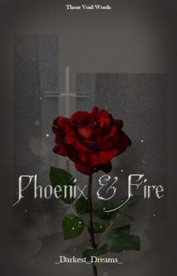 Phoenix & Fire | Those Void Words 1.5