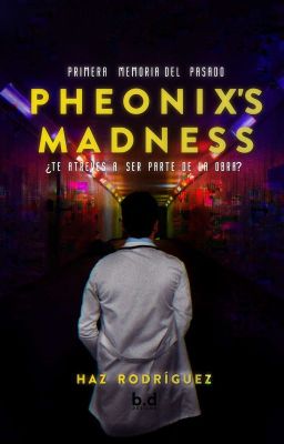 Phoenix's Madness (MP #1) © | ✔️ |