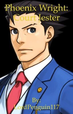 Phoenix Wright: Court Jester