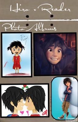 Photo Albums (Hiro x Reader)