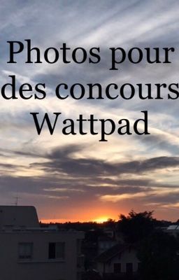 Photo pour des concours wattpad 