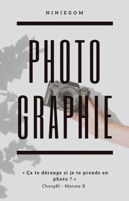 Photographie ↬ ᶜʰᵃⁿᵍᴷⁱ