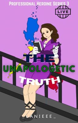 PHS 3 :The Unapologetic Truth