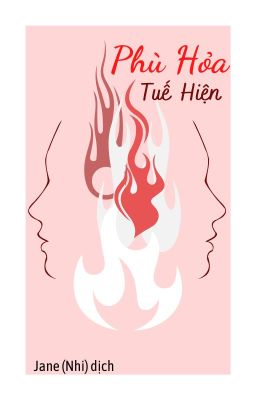 Phù Hỏa (Hoàn) - Tuế Hiện