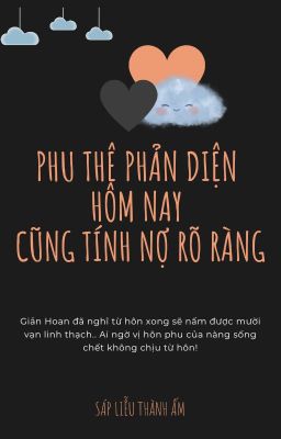 Phu thê phản diện hôm nay cũng tính nợ rõ ràng