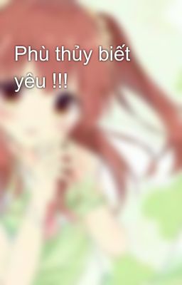 Phù thủy biết yêu !!!