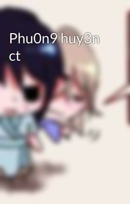 Phu0n9 huy3n ct