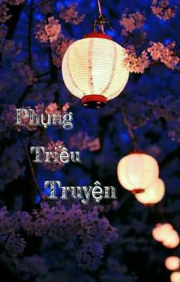 Phụng Triều Truyện 