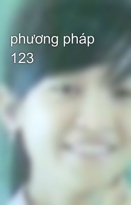 phương pháp 123