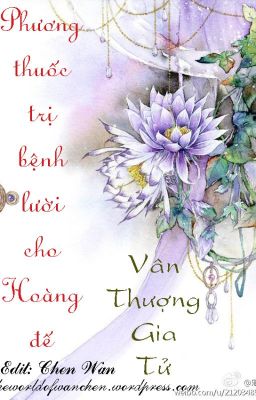 Phương thuốc trị bệnh lười cho Hoàng đế - Vân Thượng Gia Tử