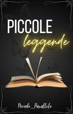 Piccole leggende / Raccolta 