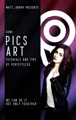 PicsArt 🔹Tips and Tutorials🔹perfstylesx