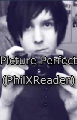 Picture Perfect (PhilXReader)