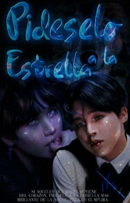 Pídeselo a la estrella | YoonMin