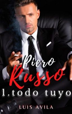 Piero Russo 1. Todo tuyo (FRAGMENTO)