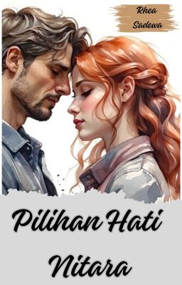 Pilihan hati Nitara