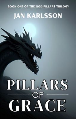 Pillars Of Grace - The God Pillars Trilogy - Book 1