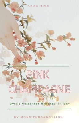 pink champagne [book 2 - mysmes hanahaki trilogy]