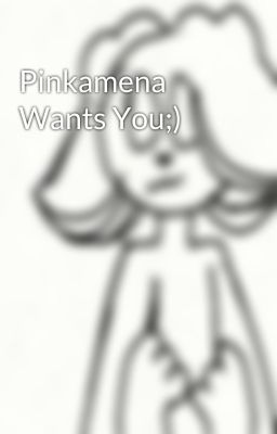 Pinkamena Wants You;)