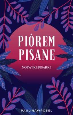 Piórem pisane