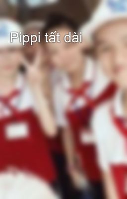 Pippi tất dài