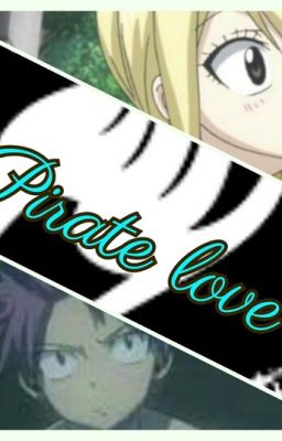 Pirate Love [May Come Back Soon]