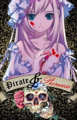 Pirate & Princess (One Piece Fanfic)