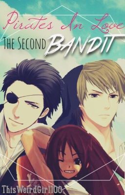 Pirates in Love-The Second Bandit