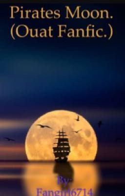 Pirates Moon. (Ouat Fanfic)