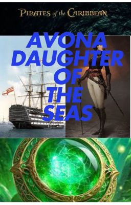 Pirates of the Caribbean: Avona Daughter of the Seas