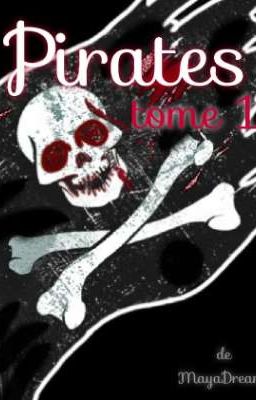 Pirates Tome 1