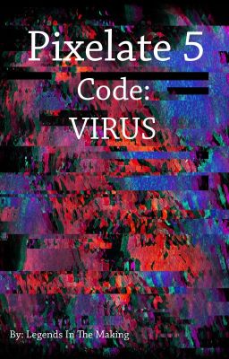 Pixelate 5: Code VIRUS