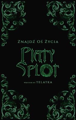 ☾︎PIĄTY SPLOT☽︎ >>>Znajdź Oś Życia<<<